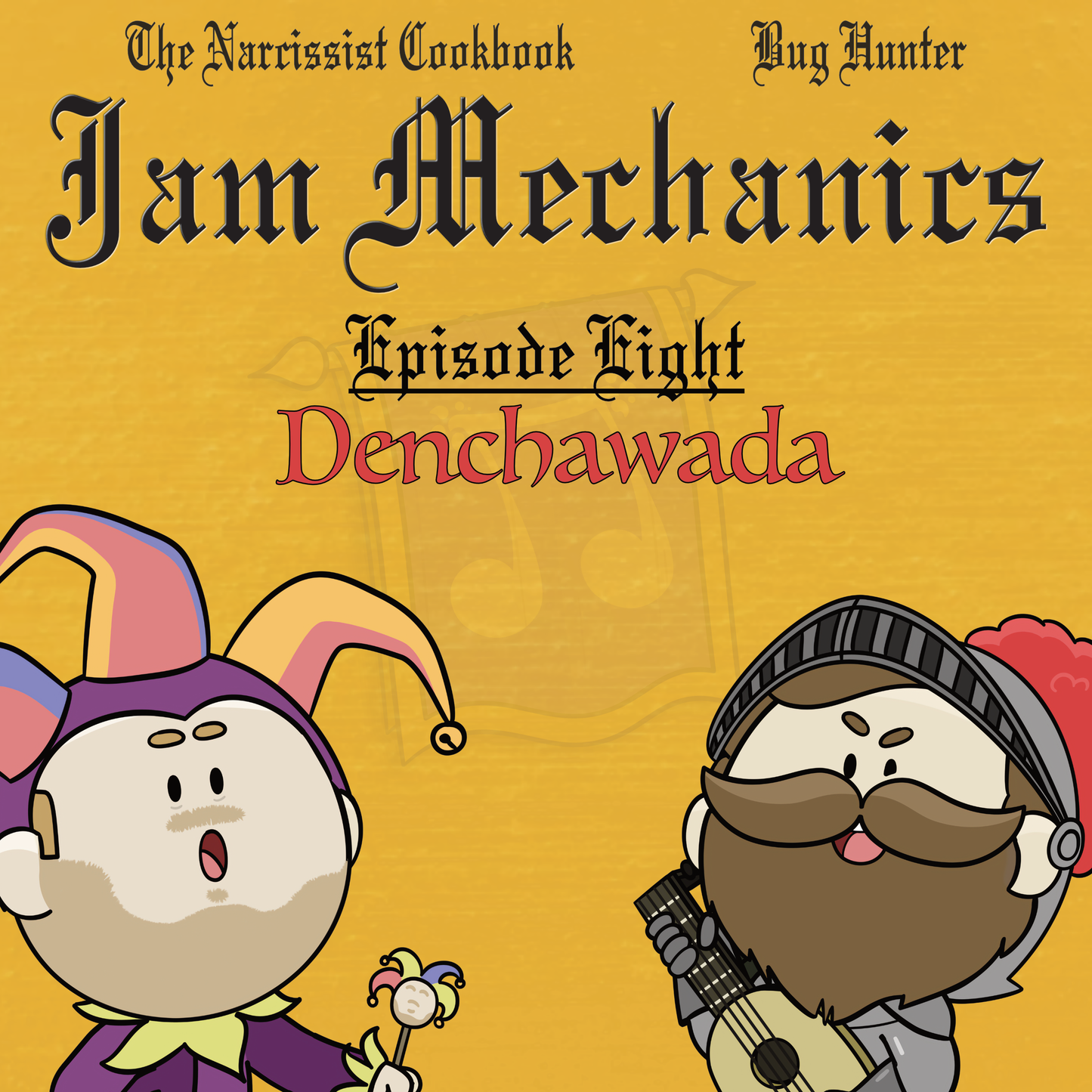 Jam Mechanics S4E08: Denchawada
