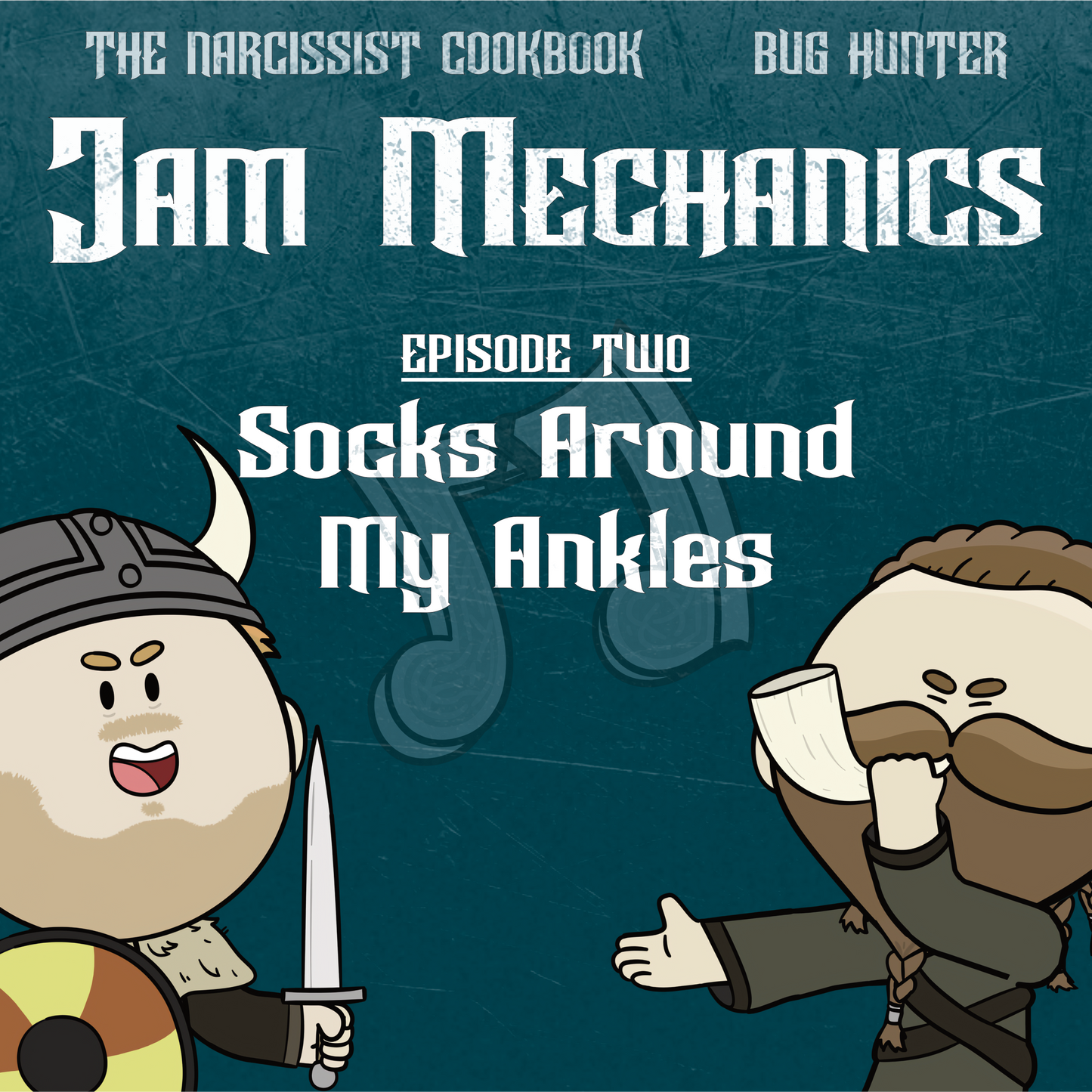 Jam Mechanics S3E02: Socks Around My Ankles