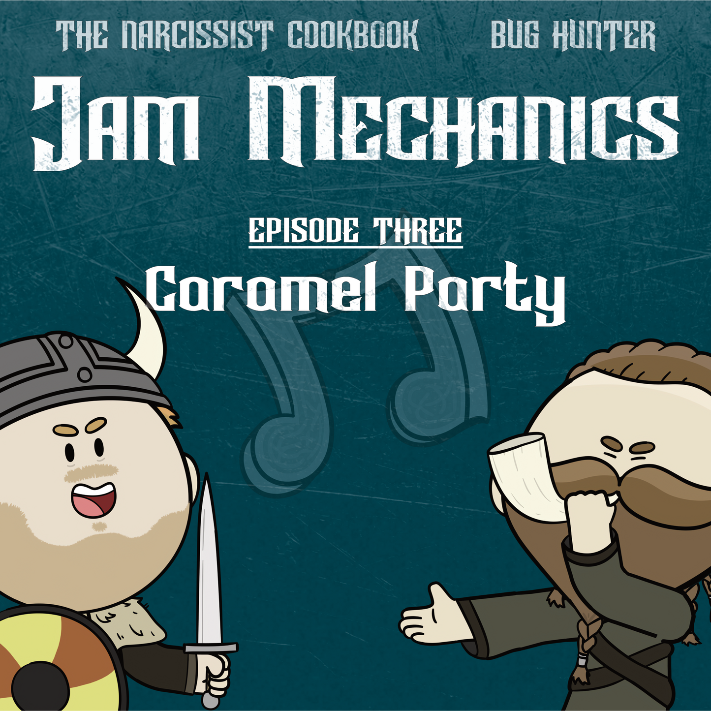 Jam Mechanics S3E03: Caramel Party